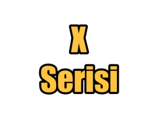 X Serisi